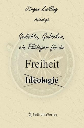 Gedichte, Gedanken, ein Plädoyer für die Freiheit von Rediroma-Verlag