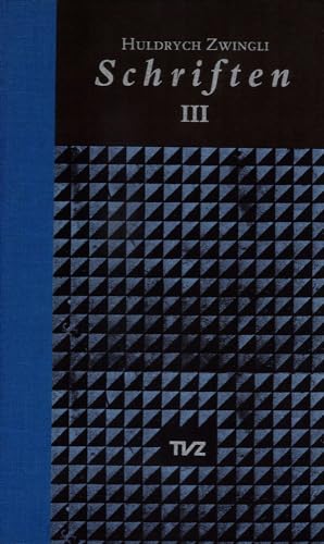 Schriften, 4 Bde., Bd.3: Band III: Empfehlung zur Vorbereitung auf einen möglichen Krieg/Kommentar über die wahre und die falsche Religion/Register