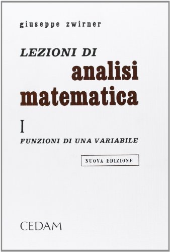 Lezioni di analisi matematica. Funzioni di una variabile (Vol. 1) von CEDAM