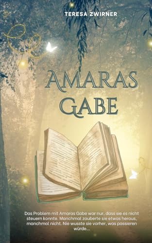Amaras Gabe: (Fantasy-Roman für Mädchen ab 12 Jahren)