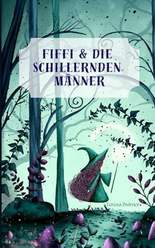 Fiffi & die schillernden Männer