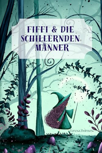 Fiffi & die schillernden Männer