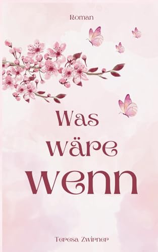 Was wäre wenn: Roman von Independently published