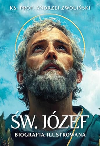 Św. Józef Biografia ilustrowana von Fronda