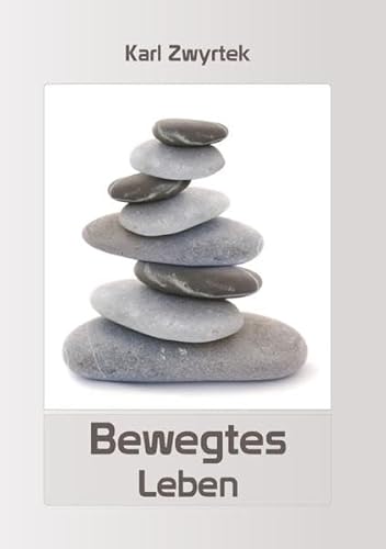 Bewegtes Leben