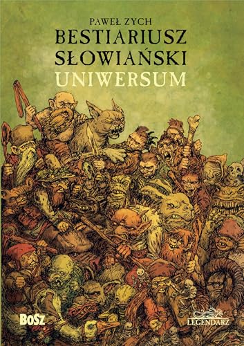 Bestiariusz słowiański Uniwersum Bestiariusz słowiański Uniwersum von Bosz