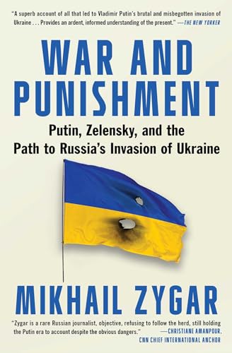 War and Punishment: Putin, Zelensky, and the Path to Russia's Invasion of Ukraine von Scribner Book Company