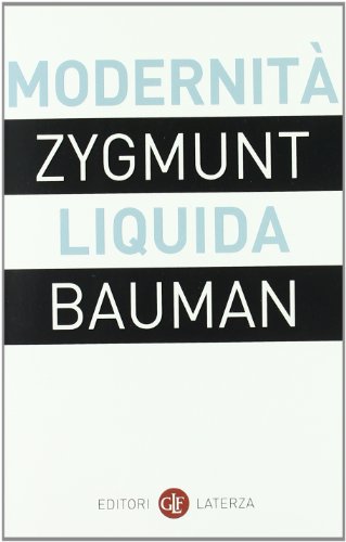 Modernità liquida (I Robinson. Letture) von Laterza