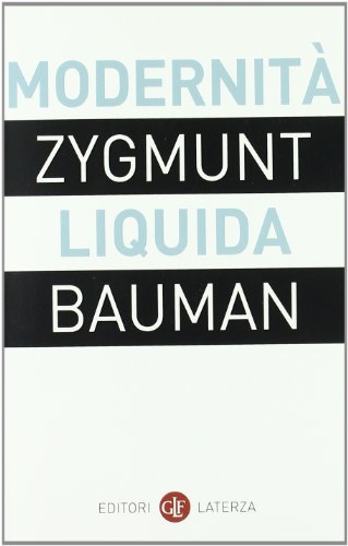 Modernità liquida (I Robinson. Letture)