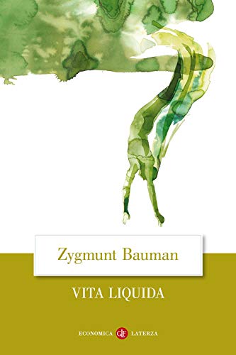 Vita liquida (Economica Laterza) Vita liquida (Economica Laterza)