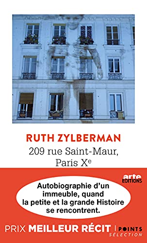 209 rue Saint-Maur, Paris Xe: Autobiographie d'un immeuble von POINTS