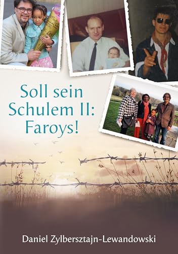 Soll sein Schulem II: Faroys!: Ein autobiografisches Zeugnis jüdischer Identität von BoD – Books on Demand