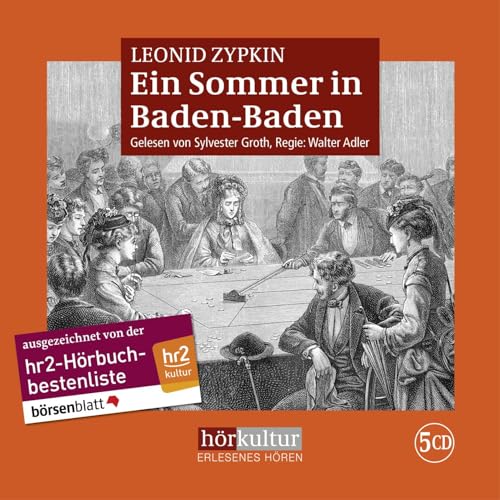 Ein Sommer in Baden-Baden: CD Standard Audio Format, Lesung von Hrkultur Verlag AG