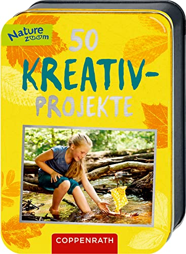 50 Kreativ-Projekte (Nature Zoom) von Coppenrath F