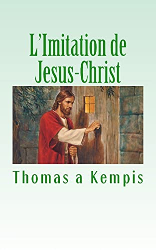 L'Imitation de Jesus-Christ von CREATESPACE