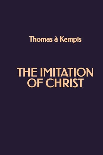 The Imitation of Christ von Independently published