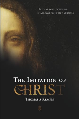 The Imitation of Christ von Independently published