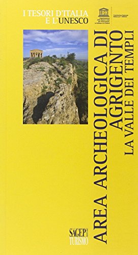 Area archeologica di Agrigento. La Valle dei Templi (Tesori d'Italia e l'Unesco) von TESORI D'ITALIA E L'UNESCO