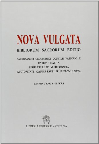 Bibliorum sanctorum. Nova vulgata editio. Editio typica altera (Bibbia) von Libreria Editrice Vaticana