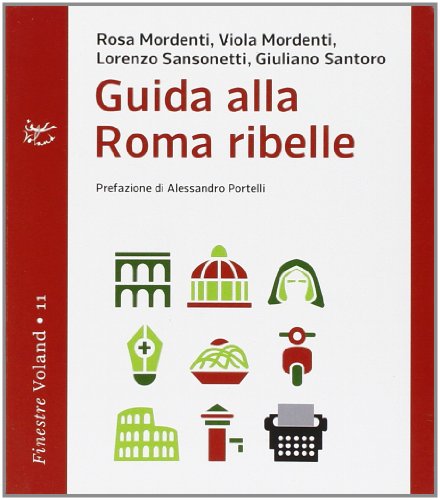 Guida alla Roma ribelle (Finestre)