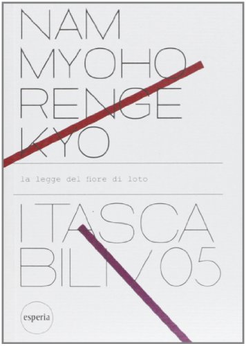 Nam myoho renge kyo. La legge del fiore di loto (Tascabili) von TASCABILI