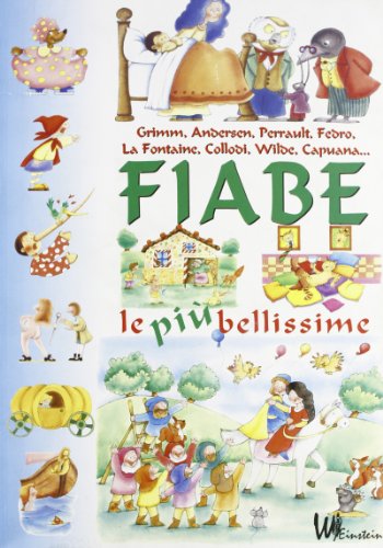 Fiabe italiane. Pinocchio-Le fiabe italiane più belle