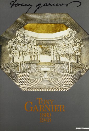 Tony Garnier 1869-1948. Catalogo della mostra (Torino, 1990). Ediz. illustrata (Planning & design) von Mazzotta