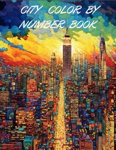 CITY COLOR BY NUMBER BOOK von Independently published
