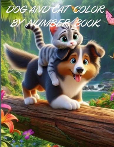DOG AND CAT COLOR BY NUMBER BOOK von Independently published
