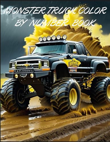 MONSTER TRUCK COLOR BY NUMBER BOOK von Independently published
