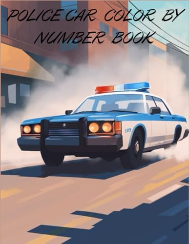 POLICE CAR COLOR BY NUMBER BOOK von Independently published
