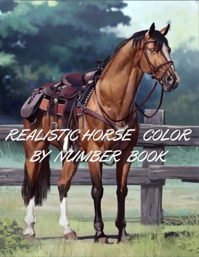 REALISTIC HORSE COLOR BY NUMBER BOOK von Independently published