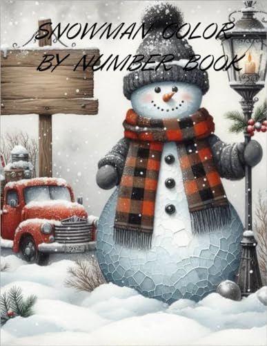 SNOWMAN COLOR BY NUMBER BOOK von Independently published