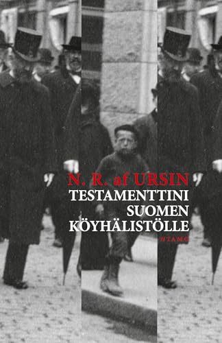 Testamenttini Suomen köyhälistölle: Kirjoitelmia eri aloilta von ntamo
