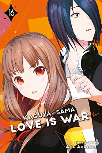 Kaguya-sama: Love is War, Vol. 16: Volume 16