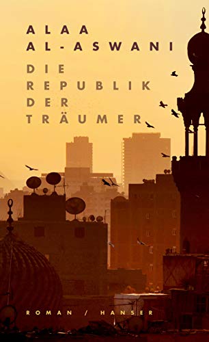 Die Republik der Träumer: Roman von Carl Hanser Verlag GmbH & Co. KG