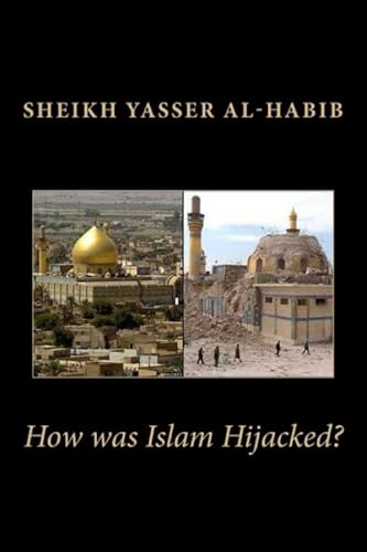 How was Islam Hijacked? von CreateSpace Independent Publishing Platform