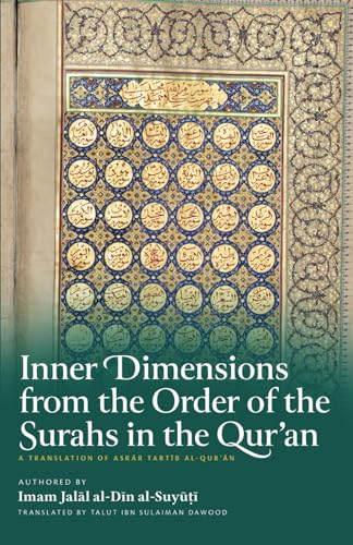 Inner Dimensions from the Order of the Surahs in the Qur’an: An English Translation of Asrar Tartib al-Quran