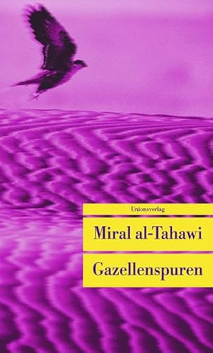Gazellenspuren: Roman (Unionsverlag Taschenbücher)