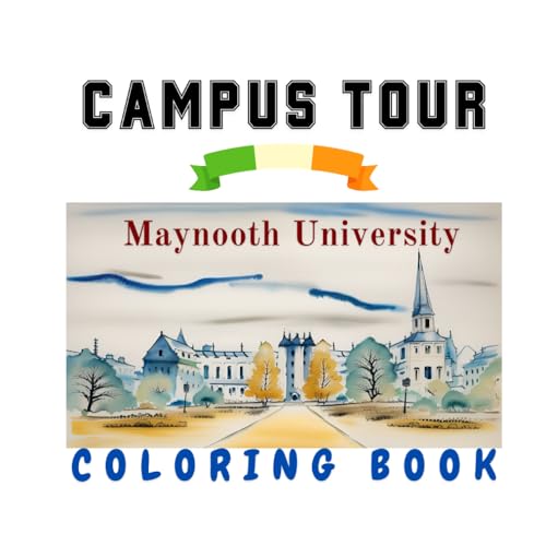 CAMPUS TOUR: Maynooth University von Independently published