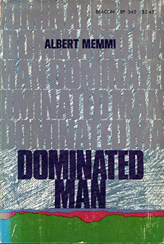 Dominated Man: Notes Toward a Portrait (Beacon Paperback)