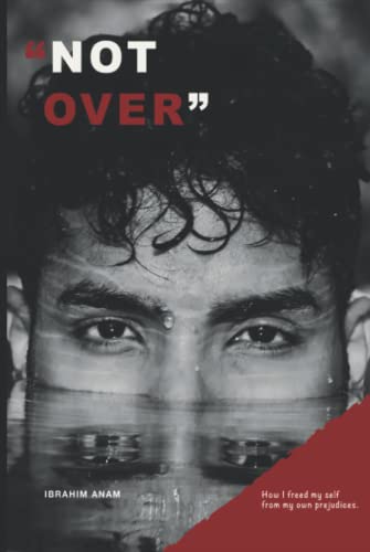 NOT OVER: True Story NOT OVER: True Story von Independently published