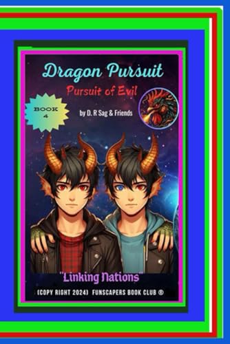 Dragon Pursuit-Book 4: Pursuit of Evil von Independently published