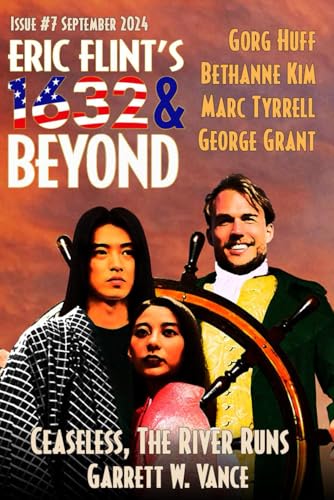 Eric Flint's 1632 & Beyond Issue #7