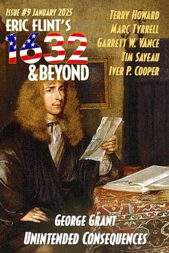 Eric Flint's 1632 & Beyond Issue #9 von Flint's Shards