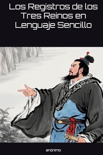 Los Registros de los Tres Reinos en Lenguaje Sencillo Los Registros de los Tres Reinos en Lenguaje Sencillo von Independently published