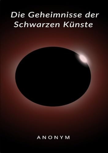 Die Geheimnisse der Schwarzen Künste (übersetzt) von ALEMAR S.A.S.