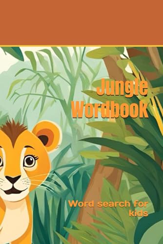 Jungle Wordbook: Word search for kids