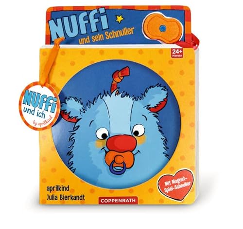 Nuffi und ich: Nuffi und sein Schnuller Nuffi und ich: Nuffi und sein Schnuller