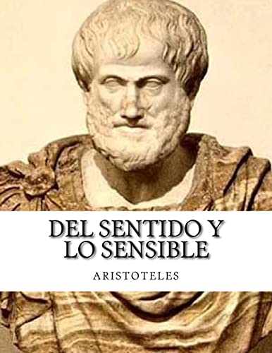 Del sentido y lo sensible Del sentido y lo sensible von CREATESPACE